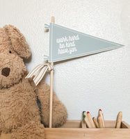 Work Hard, Be Nice, Have Fun Pennant
